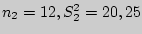 $n_{2}= 12, S_2^2 = 20,25$