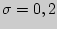 $\sigma = 0,2$