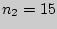 $n_{2} = 15$