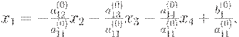 : : x_1= - \frac {a_{12}^{(0)}}{a_{11}^{(0)}} x_2 - \frac {a_{13}^{(0)}}{a_{11}^{(0)}} x_3 - \frac {a_{14}^{(0)}}{a_{11}^{(0)}} x_4 + \frac {b_1^{(0)}}{a_{11}^{(0)}},